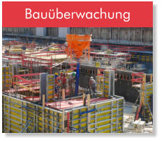 Bauberwachung